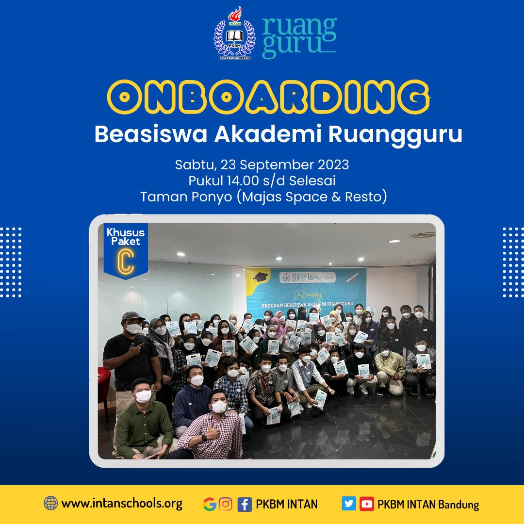 Halo teman-teman warga belajar Paket C IPA & Paket C IPS PKBM INTAN Jangan lupa setelah kegiatan MPLS kita ada kegiatan onboarding Beasiswa Akademi Ruangguru Bareng Tim Ruangguru dari Jakarta Pastikan kamu hadir ya 👋